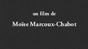 Un film de Moïse Marcoux-Chabot