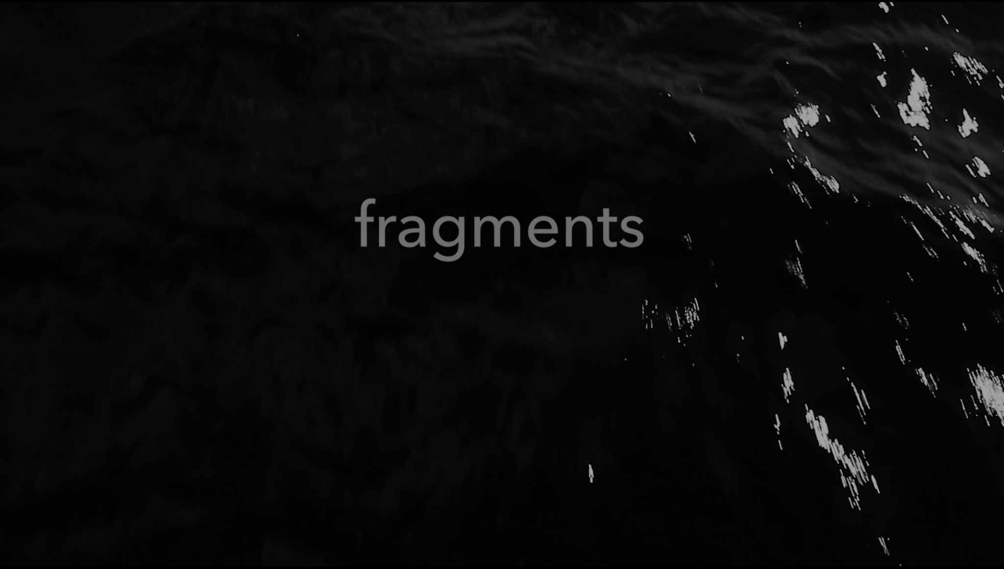 Fragments 2012-2015